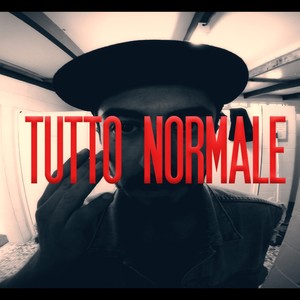 Tutto normale