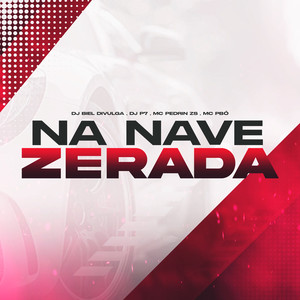 Na Nave Zerada (Explicit)