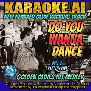 Do You Wanna Dance Medley (2023 Remastered Remix - Karaoke Version)