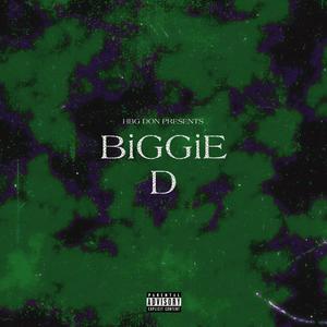 BIGGIE D (Explicit)