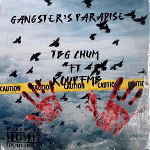Gangster's Paradise (Explicit)