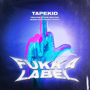 Fukk a Label (Explicit)