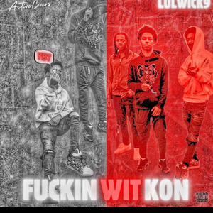 ****** WIT KON (Explicit)