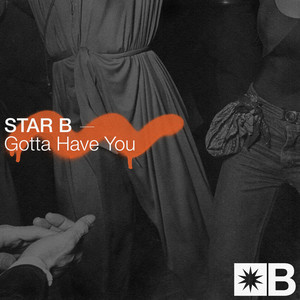 Gotta Have You (Original Mix)