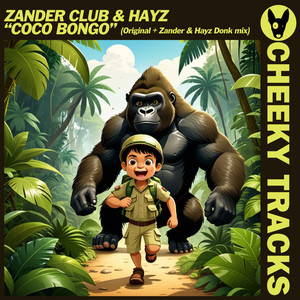 Coco Bongo (Zander & Hayz Extended Donk Mix)