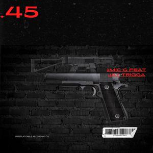 . 45 (feat. Jay Trigga) (Explicit)
