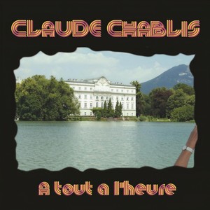 À tout à l'heure(feat. Bohemian Mood Swings & Ghost Orbit)