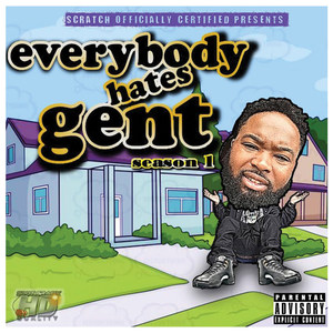 Everybody Hates Gent Season 1 (Explicit)