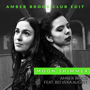 Moon Shimmer (Amber Broos Club Edit)