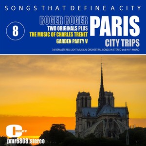 Songs That Define A City; Paris, Volume 8