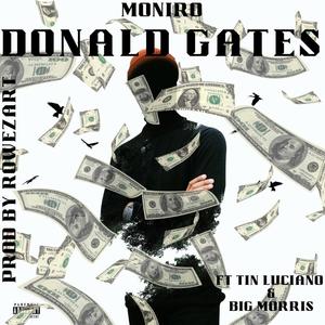 Donald Gates(feat. Tin Luciano & Big Morris) (Explicit)