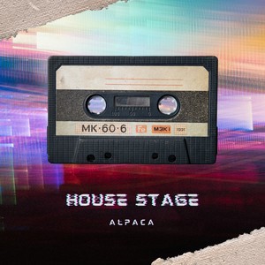 House Stage