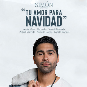 Tu amor para Navidad(feat. Anais Vivas, Oscarcito, Yasmil Marrufo, Astrid Marrufo, Neguito Borjas & Ronald Borjas)