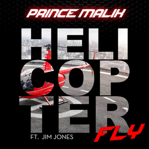 Helicopter Fly (feat. Jim Jones)