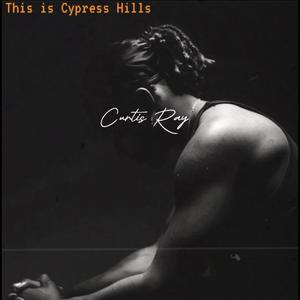 This is Cypress Hills (Explicit)