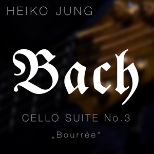 Cello Suite No.3 In C Major, BWV 1009 - V. Bourrée