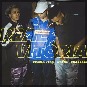 Real Vitória (feat. O BARLA & Shaodree) (Explicit)