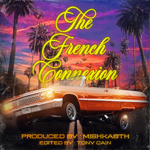 The French Connexion (Explicit)