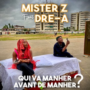 Qui va manher avant de manher ? (Explicit)