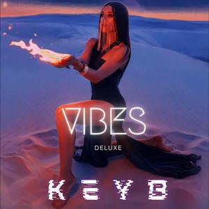 Vibes (Deluxe) [Explicit]