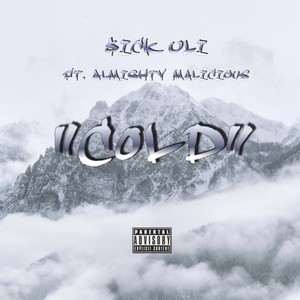 COLD(feat. Almighty Malicious) (Explicit)