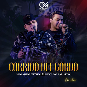 El Corrido Del Gordo (En Vivo)