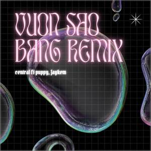 Vườn Sao Băng Remix