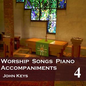 Worship Songs, Vol. 4 (Piano Accompaniments)