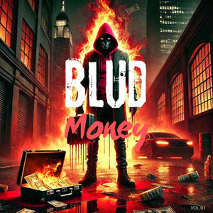 Blud Money (Explicit)