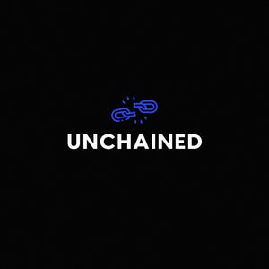 UNCHAINED (The Fast Tape)