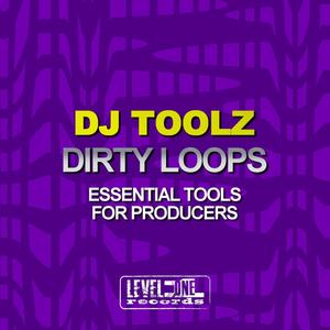 Dirty Loops (Essential Tools For Producers)