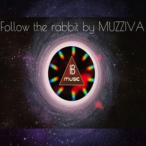 Follow the Rabbit(Ib Music Ibiza)