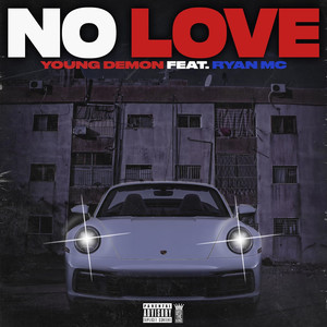 No Love (Explicit)