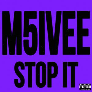 Stop It (Explicit)