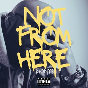 Not From Here (Explicit)