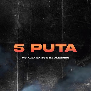5 Puta (Explicit)