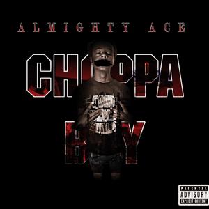 Choppa Boy (Explicit)