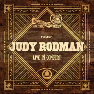 Church Street Station Presents: Judy Rodman (Live In Concert)