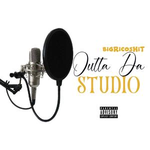 OUTTA DA STUDIO (Explicit)