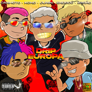 Drip da Europa (Explicit)