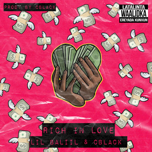 Rich in Love (Explicit)