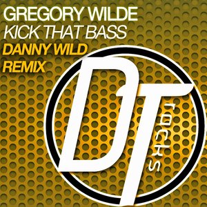 Kick That Bass (Danny Wild Remix)