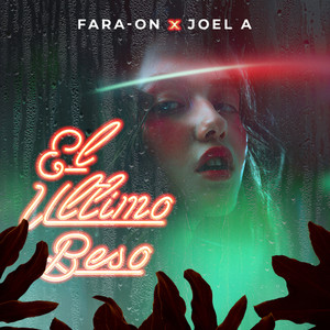 EL ULTIMO BESO (feat. FARA ON)