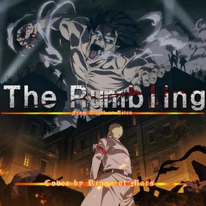 The Rumbling (From "Attack on Titan")