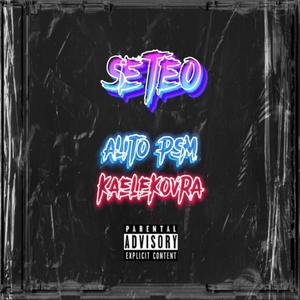 Seteo (feat. Alito Psm) [Explicit]