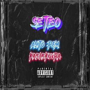 Seteo (feat. Alito Psm) (Explicit)