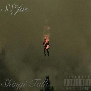 Shingi Talk (Explicit)