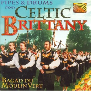 France (Brittany) Bagad Du Moulin Vert: Pipes and Drums from Celtic Brittany