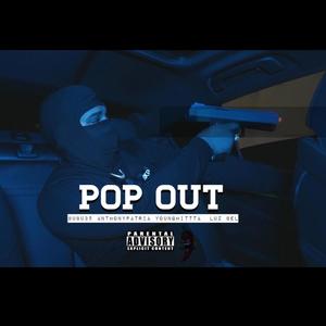 POP OUT(feat. Young Hittta, Luz Bel OT & Anthony Patria) (Explicit)