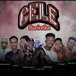 Cele burarrika (feat. Sadiq Saleh, Adam m fasse, Abdul Klw, Hussaini s gwange & Ahmad A)